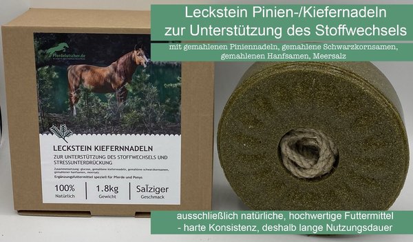 Pferdelutscher  Leckstein Piniennadeln | mit natürlichen Inhaltsstoffen