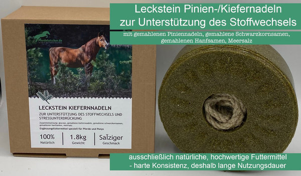 Pferdelutscher Leckstein Piniennadeln / Kiefernadeln |  Stoffwechsel